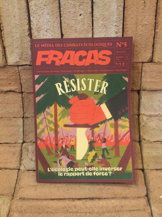 Fracas #5 - Résister là où on est
