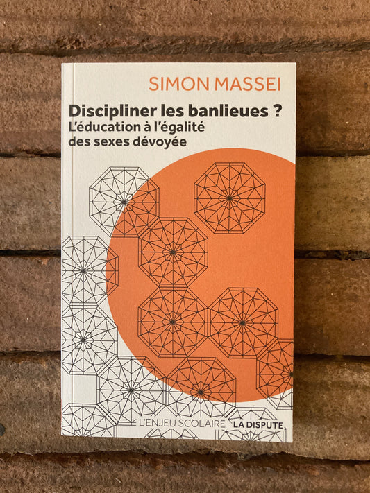 Discipliner les banlieues? - L'éducation à l'égalité des sexes dévoyées