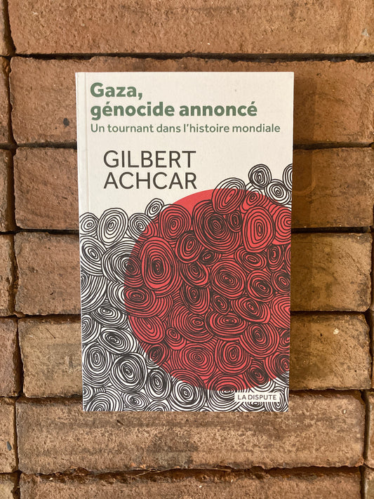 Gaza un génocide annoncé