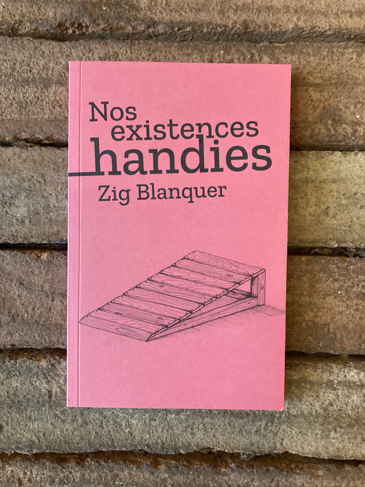 Nos existences handies