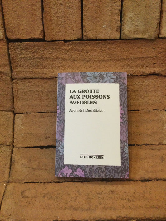 La Grotte aux poissons aveugles
