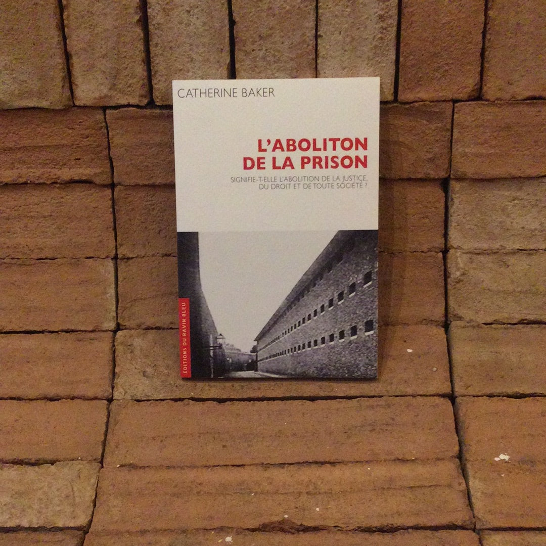 L'Abolition de la prison