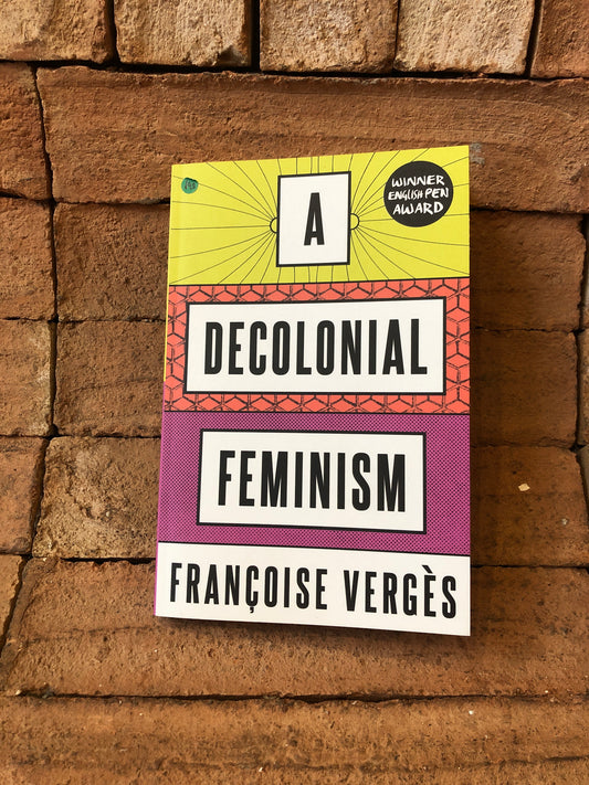 A Decolonial Feminism