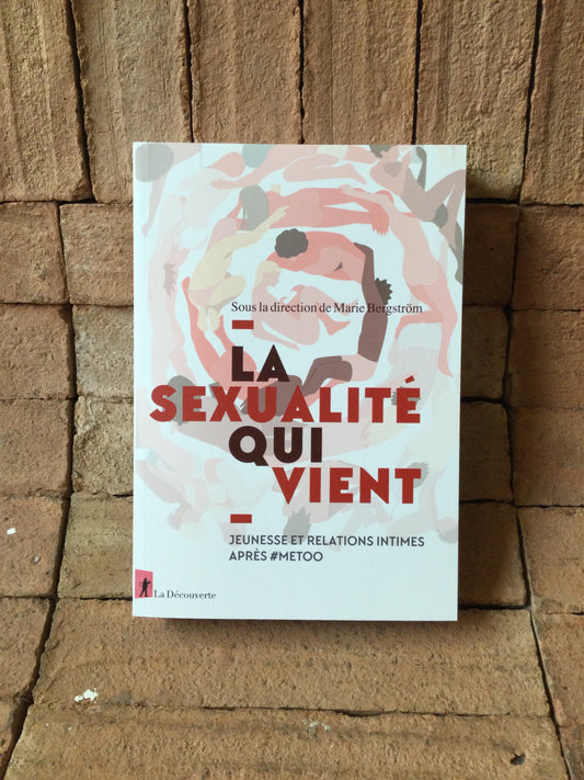 La Sexualité qui vient