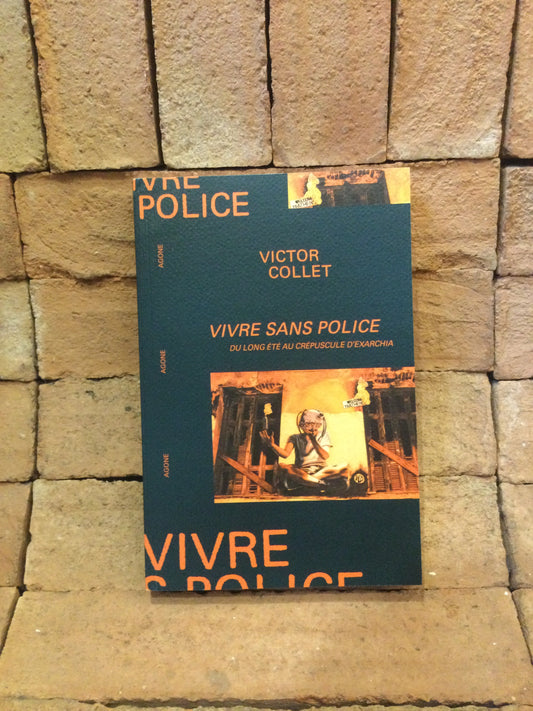 Vivre sans police