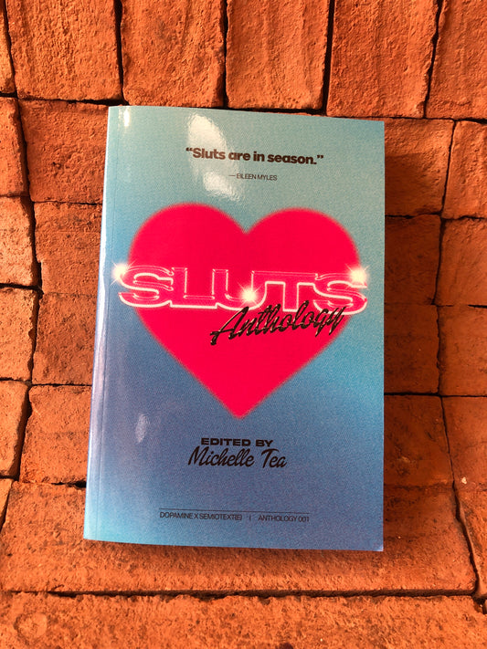 Sluts (An Anthology)