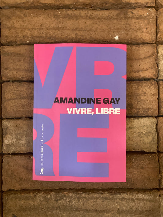 Vivre, Libre