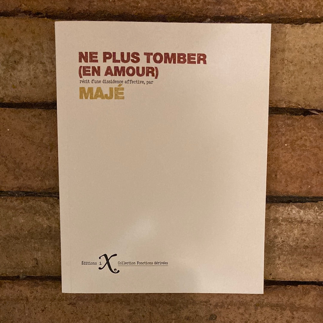 Ne plus tomber (en amour)