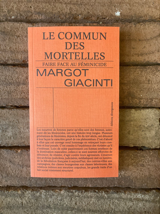 Le commun des mortelles - Faire face au féminicide