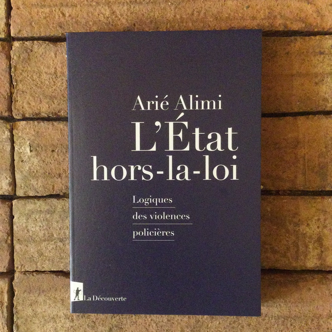 L’État Hors-la-Loi