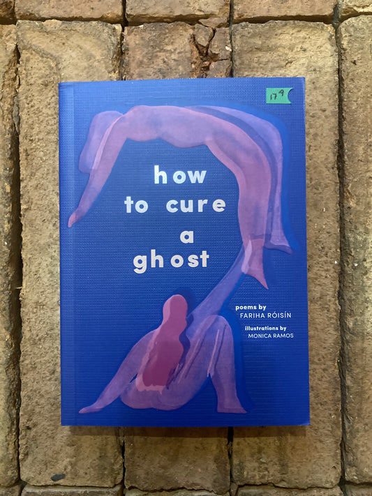 How to Cure a Ghost