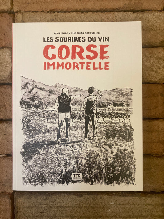 Les Sourires du Vin: Corse Immortelle