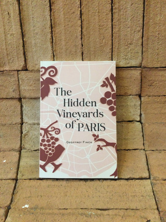 The Hidden Vineyards of Paris