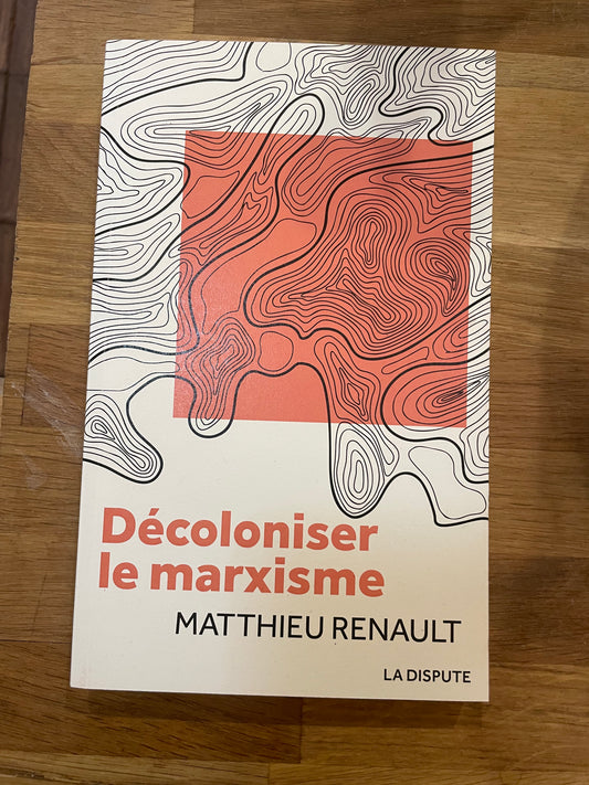 Décoloniser le marxisme