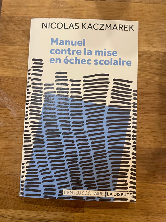 Manuel contre la mise en échec scolaire