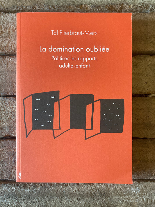 La Domination Oubliée