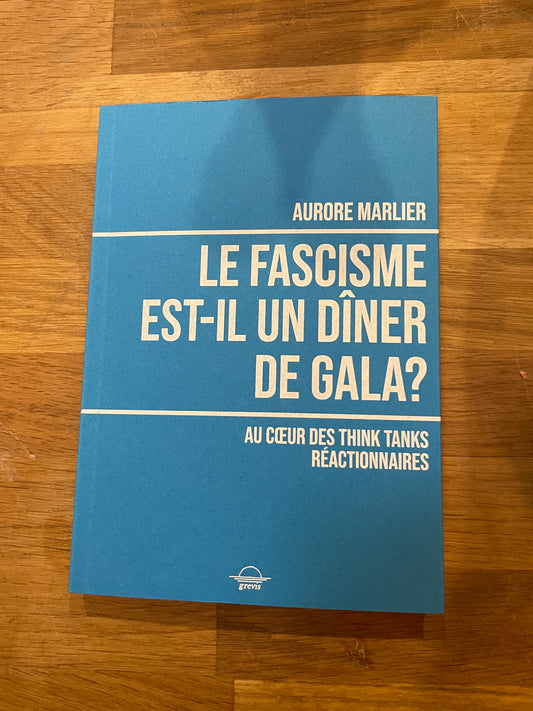 Le fascisme est-il un diner de gala ?