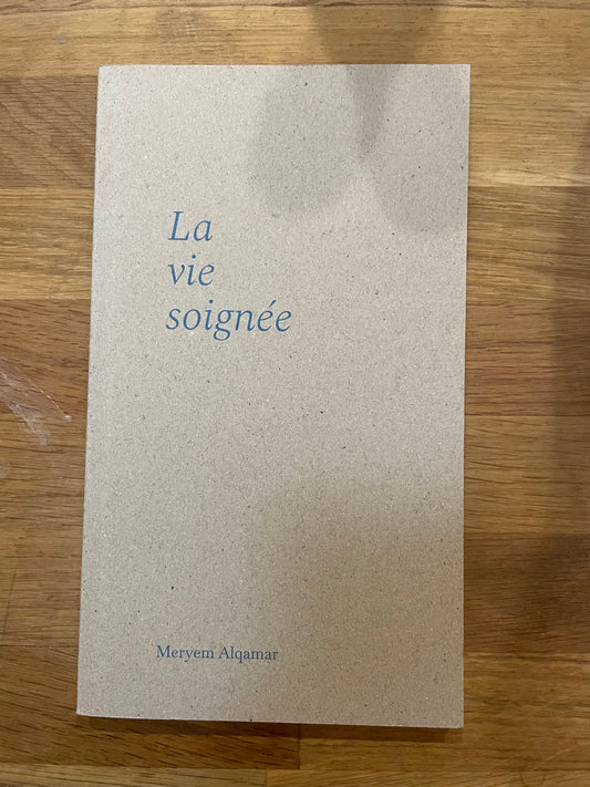 La vie soignée
