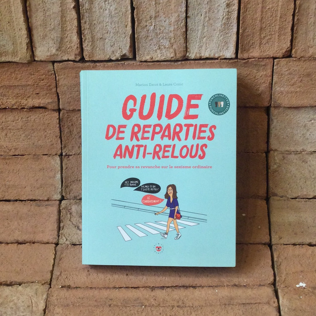 Guide de reparties anti-relous