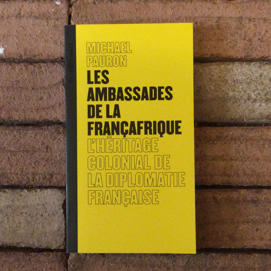 Ambassades de la Francafrique